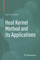 A hőmag módszer és alkalmazásai - Heat Kernel Method and Its Applications