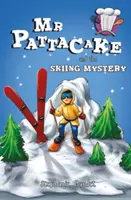 MR Pattacake és a síelés rejtélye - MR Pattacake and the Skiing Mystery