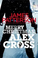 Boldog karácsonyt, Alex Cross - (Alex Cross 19) - Merry Christmas, Alex Cross - (Alex Cross 19)