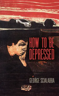 Hogyan legyünk depressziósak - How to Be Depressed