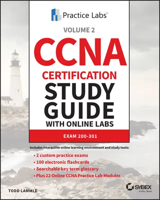 CCNA tanúsítási tanulmányi útmutató online laboratóriumokkal: 200-301-es vizsga - CCNA Certification Study Guide with Online Labs: Exam 200-301