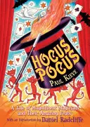 Hókuszpókusz - Mese csodálatos varázslókról és elképesztő mutatványaikról - Hocus Pocus - A Tale of Magnificent Magicians and Their Amazing Feats