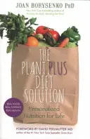 PlantPlus Diet Solution - Személyre szabott táplálkozás az életért - PlantPlus Diet Solution - Personalized Nutrition for Life