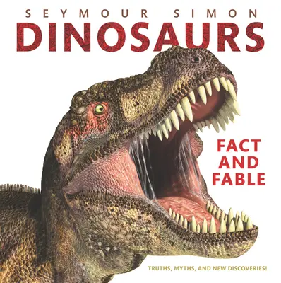 Dinoszauruszok: Tények és mesék - Dinosaurs: Fact and Fable