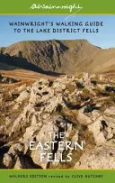 Eastern Fells (vydání pro pěší): Wainwrightův průvodce po jezerních kopcích Lake District Fells - kniha 1 - Eastern Fells (Walkers Edition) - Wainwright's Walking Guide to the Lake District Fells Book 1