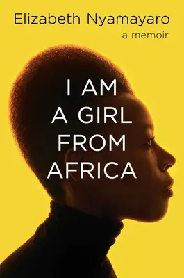 Afrikai lány vagyok - I Am a Girl from Africa