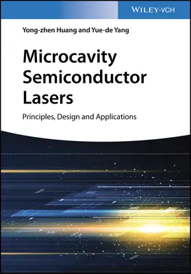 Mikroüreges félvezető lézerek: Alapelvek, tervezés és alkalmazások - Microcavity Semiconductor Lasers: Principles, Design, and Applications