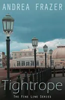 Tightrope - A finom vonal sorozat - Tightrope - The Fine Line Series