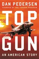 Topgun: Egy amerikai történet - Topgun: An American Story