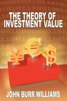 A befektetési érték elmélete - The Theory of Investment Value