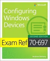 Vizsga Ref 70-697 Windows-eszközök konfigurálása - Exam Ref 70-697 Configuring Windows Devices