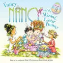 Fancy Nancy és az eltűnt húsvéti nyuszi - Fancy Nancy and the Missing Easter Bunny