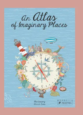 Képzeletbeli helyek atlasza - An Atlas of Imaginary Places