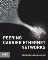 Peering Carrier Ethernet hálózatok - Peering Carrier Ethernet Networks