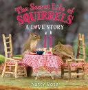 A mókusok titkos élete: A Love Story - The Secret Life of Squirrels: A Love Story