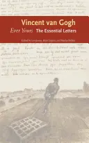 Mindig a tiéd: A legfontosabb levelek - Ever Yours: The Essential Letters