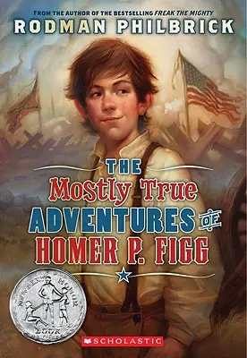 Homer P. Figg többnyire igaz kalandjai (Scholastic Gold) - The Mostly True Adventures of Homer P. Figg (Scholastic Gold)