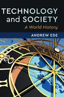 Technologie a společnost: A World History - Technology and Society: A World History