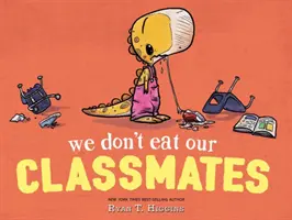 Nem esszük meg az osztálytársainkat - We Don't Eat Our Classmates