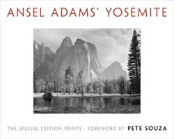 Ansel Adams Yosemite: A különleges kiadású nyomatok - Ansel Adams' Yosemite: The Special Edition Prints