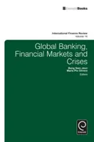 Global Banking, Financial Markets and Crises (Globális bankszektor, pénzügyi piacok és válságok) - Global Banking, Financial Markets and Crises