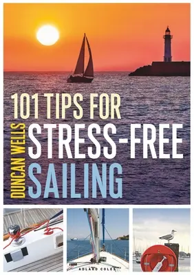 101 tipp a stresszmentes vitorlázáshoz - 101 Tips for Stress-Free Sailing