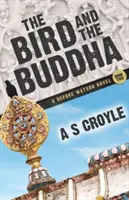 A madár és a Buddha - Egy Watson előtti regény - Második könyv - The Bird and the Buddha - A Before Watson Novel - Book Two