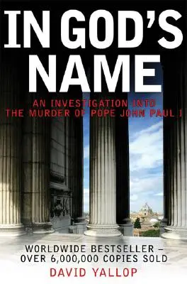 Isten nevében: János Pál pápa meggyilkolásának ügyében folytatott nyomozás - In God's Name: An Investigation Into the Murder of Pope John Paul I