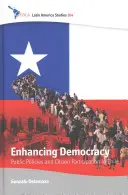 A demokrácia erősítése: Public Policies and Citizen Participation in Chile (Közpolitikák és állampolgári részvétel Chilében) - Enhancing Democracy: Public Policies and Citizen Participation in Chile