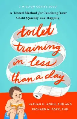 Vécéoktatás kevesebb mint egy nap alatt - Toilet Training in Less Than a Day