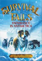 Survival Tails: Az Antarktiszon - Survival Tails: Endurance in Antarctica