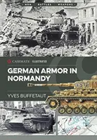 Német páncélosok Normandiában - German Armor in Normandy