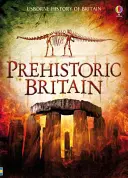 Őskori Nagy-Britannia - Prehistoric Britain