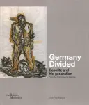 Németország megosztott: Baselitz és nemzedéke a Dürckheim-gyűjteményből - Germany Divided: Baselitz and His Generation from the Duerckheim Collection