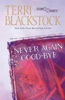 Never Again Good-Bye