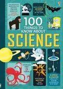 100 tudnivaló a tudományról - 100 Things to Know About Science