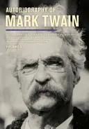 Mark Twain önéletrajza, 3. kötet, 12. kötet: A teljes és hiteles kiadás - Autobiography of Mark Twain, Volume 3, 12: The Complete and Authoritative Edition