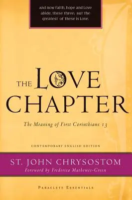 A szerelemről szóló fejezet: Az első korintusi levél 13. fejezetének jelentése - The Love Chapter: The Meaning of First Corinthians 13