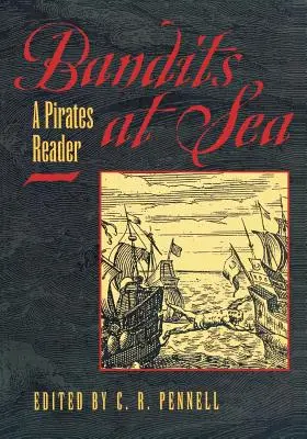 Banditák a tengeren: A Pirates Reader - Bandits at Sea: A Pirates Reader