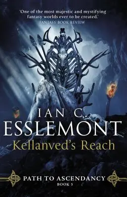 Kellanved's Reach - Út a felemelkedéshez 3. könyv - Kellanved's Reach - Path to Ascendancy Book 3