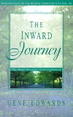 A belső utazás - The Inward Journey