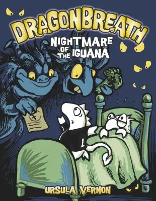 Dragonbreath #8: Az iguána rémálma - Dragonbreath #8: Nightmare of the Iguana