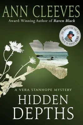 Rejtett mélységek: A Vera Stanhope Mystery - Hidden Depths: A Vera Stanhope Mystery