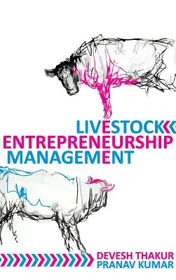 Állattenyésztési vállalkozói menedzsment - Livestock Entrepreneurship Management