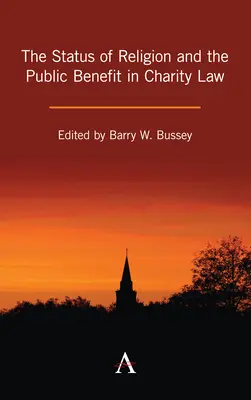 A vallás és a közhasznúság helyzete a jótékonysági jogban - The Status of Religion and the Public Benefit in Charity Law