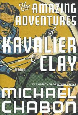 The Amazing Adventures of Kavalier & Clay (A Kavalier és Clay csodálatos kalandjai) - The Amazing Adventures of Kavalier & Clay