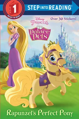 Rapunzel tökéletes pónija (Disney Princess: Palace Pets) - Rapunzel's Perfect Pony (Disney Princess: Palace Pets)