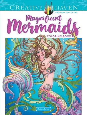 Creative Haven Csodálatos sellők színező könyv - Creative Haven Magnificent Mermaids Coloring Book