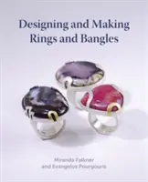 Gyűrűk és karperecek tervezése és készítése - Designing and Making Rings and Bangles