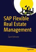 SAP rugalmas ingatlankezelés - SAP Flexible Real Estate Management